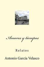 Amores y Tiempos