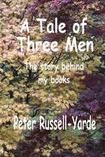 A Tale of Three Men