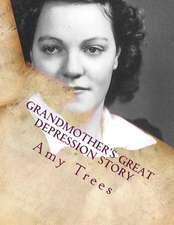 Grandmother's Great Depression Story