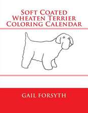 Soft Coated Wheaten Terrier Coloring Calendar