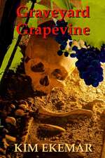 Graveyard Grapevine