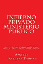 Infierno Privado Ministerio Publico