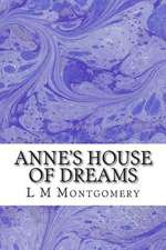 Anne?s House of Dreams