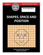 Shapes, Space and Position