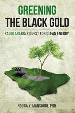 Greening the Black Gold