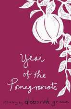 Year of the Pomegranate