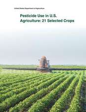 Pesticide Use in U.S. Agriculture