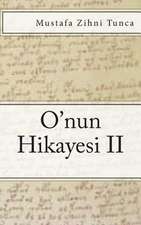 O'Nun Hikayesi II