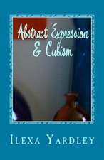 Abstract Expression & Cubism