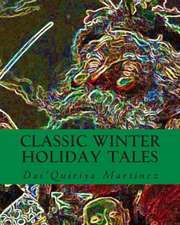 Classic Winter Holiday Tales