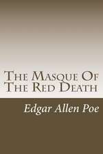 The Masque of the Red Death