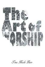 The Art of Worship