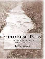 Gold Rush Tales