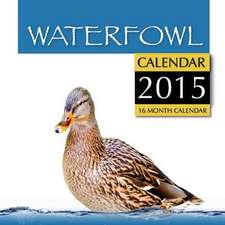 Waterfowl Calendar 2015