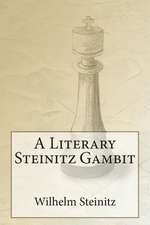 A Literary Steinitz Gambit