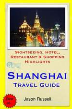 Shanghai Travel Guide