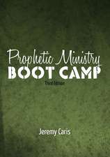 Prophetic Ministry Boot Camp