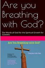 Are You Breathing with God?