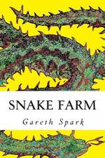 Snake Farm