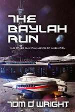 The Baylah Run