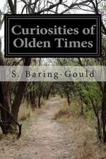 Curiosities of Olden Times