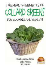 Health Benefits of Collard Greens