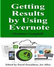 Getting Results by Using Evernote