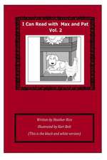 I Can Read with Max and Pat, Volume 2,