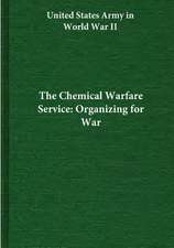 The Chemical Warfare Service