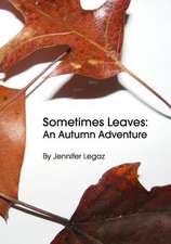 Sometimes Leaves