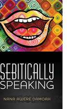 Sebitically Speaking