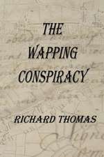 The Wapping Conspiracy