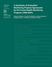 A Synthesis of Evaluation Monitoring Projects Sponsored by the Forest Health Monitoring Program ( 1998-2007)