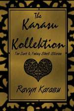 The Karasu Kollektion