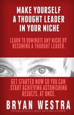 Make Yourself a Thought Leader in Your Niche