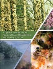 A Dynamic Invasive Species Research Vision