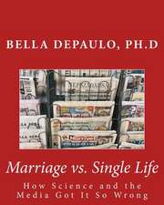 Marriage vs. Single Life