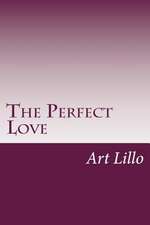 The Perfect Love