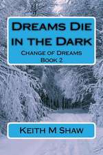 Change of Dreams Book 2