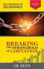 Breaking the Strongholds of Limitation