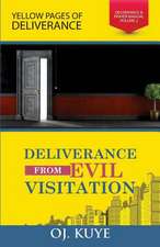 Deliverance from Evil Visitation