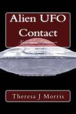 Alien UFO Contact