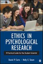 Ethics in Psychological Research: A Practical Guide for the Student Scientist