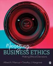 Managing Business Ethics: Making Ethical Decisions