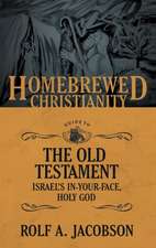 The Homebrewed Christianity Guide to the Old Testament