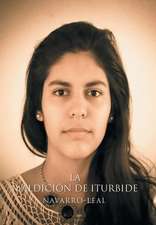 La Maldicion de Iturbide