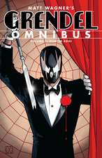 Grendel Omnibus Volume 1: Hunter Rose (Second Edition)