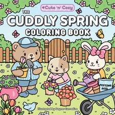 The Cuddly Spring Coloring Book