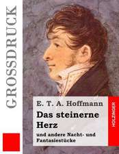 Das Steinerne Herz (Grossdruck)