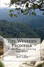 The Western Frontier